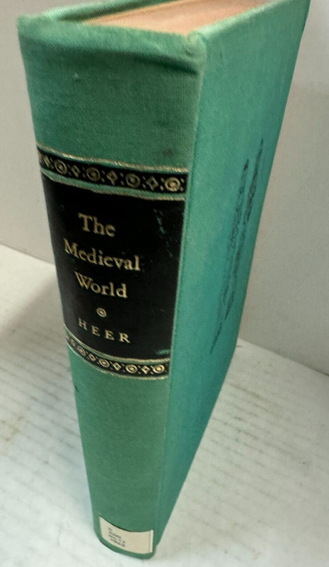 The Medieval World Europe 1100-1350 by Friedrich Heer 1962 First Edition HC
