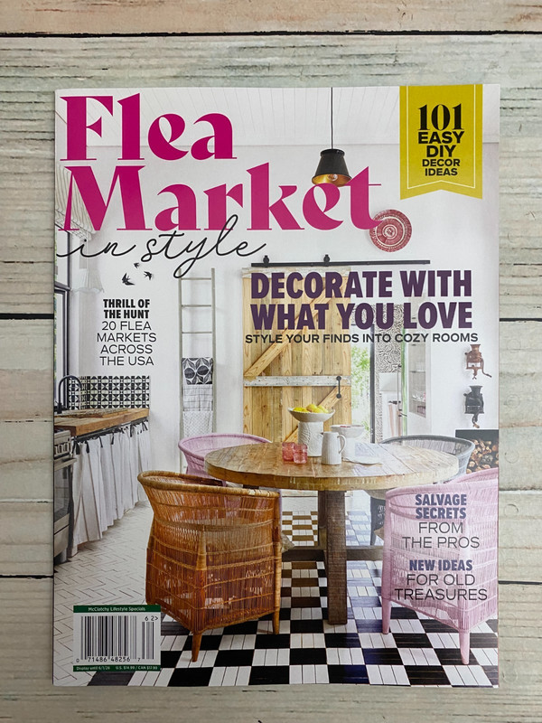 Flea Market Style June 2026 Magazine Decorate with what you love thrill of hunt