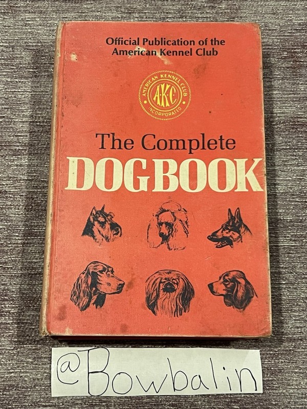 Akc The Complete Dog Book 1975 Edition Hardcover￼672 Pages 142 Photos Acceptable