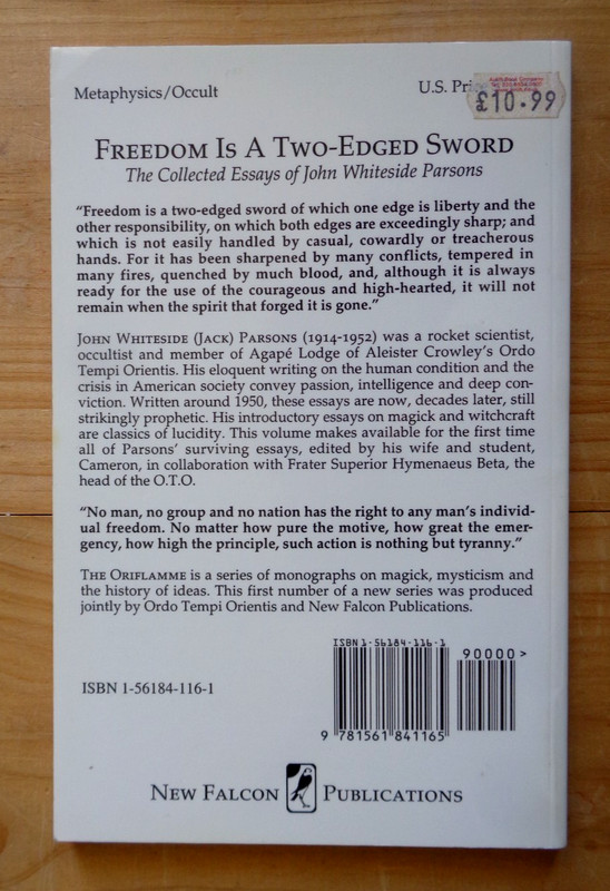 Freedom Is A Two Edged Sword Essays by John Whiteside Parsons The Oriflamme 1 gallery