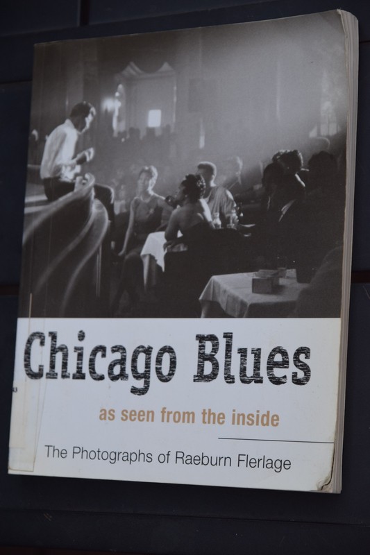 ECW Press’s ‘Chicago Blues as seen from the inside’ – Photos by Raeburn Flerlage