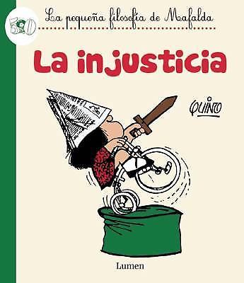 La Injusticia / Injustice by Quino, Quino