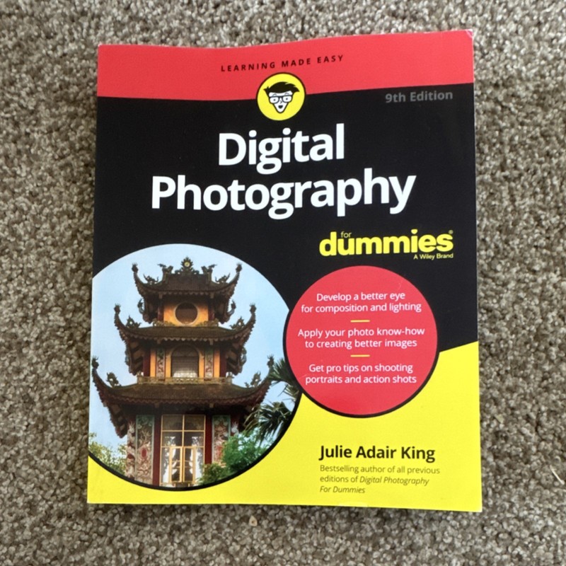 Digital Photography for Dummies 9th Edition by Julie Adair King, Beginner Guide