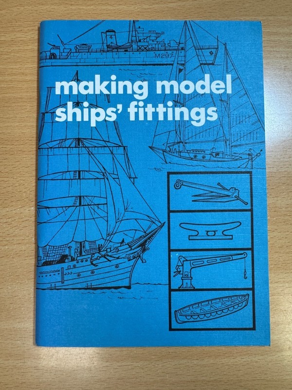 Making Model Ships’ Fittings 1981 Paperback Models & Allied Publications