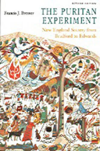 The Puritan Experiment: New England Society from Bradford to Edwards (Lib – GOOD