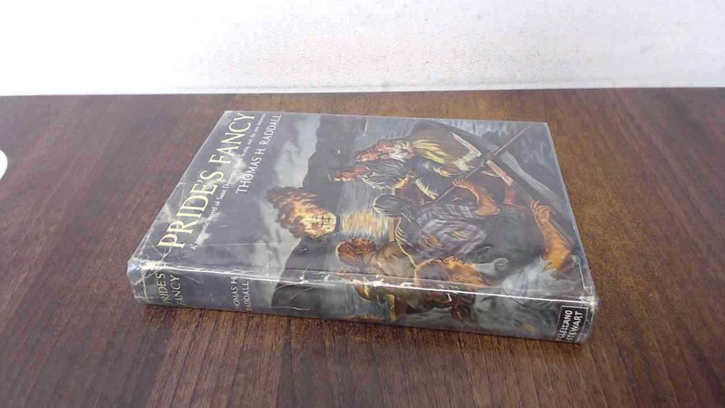 Prides Fancy, Thomas H Raddall, McClelland and Stewart, 1946, Har