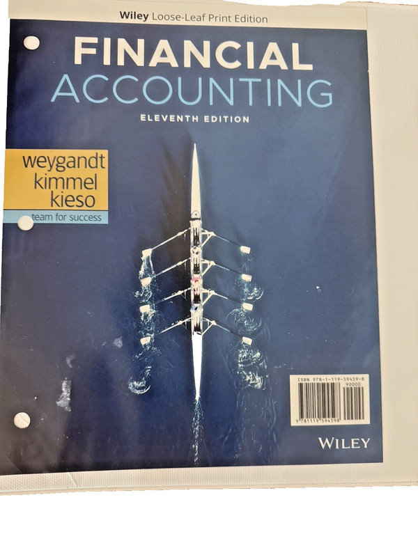 Financial Accounting 11th Edition Wiley Loose Leaf Print Edition Weygandt