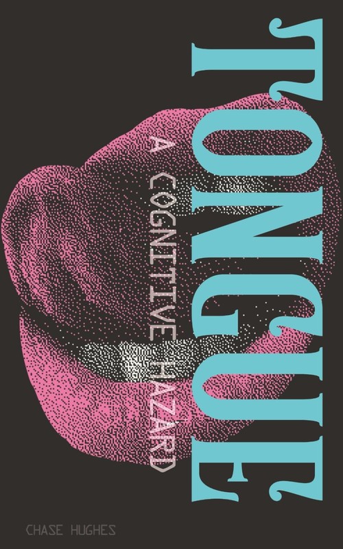 Chase Hughes Tongue: A Cognitive Hazard (Paperback)