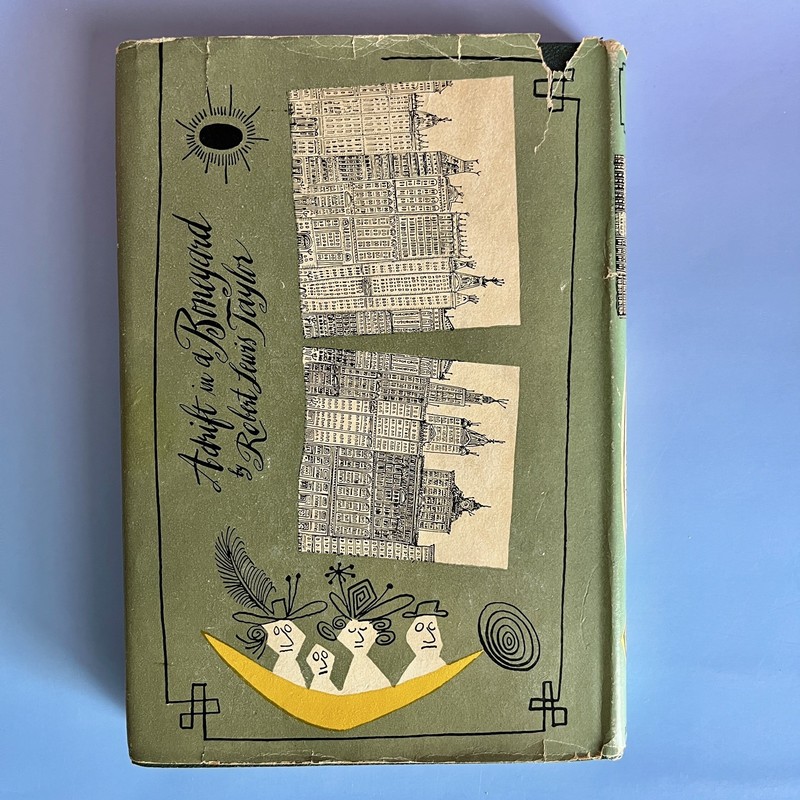 1947 ADRIFT IN A BONEYARD By Robert Lewis Taylor - First Edition Hardcover w/DJ gallery