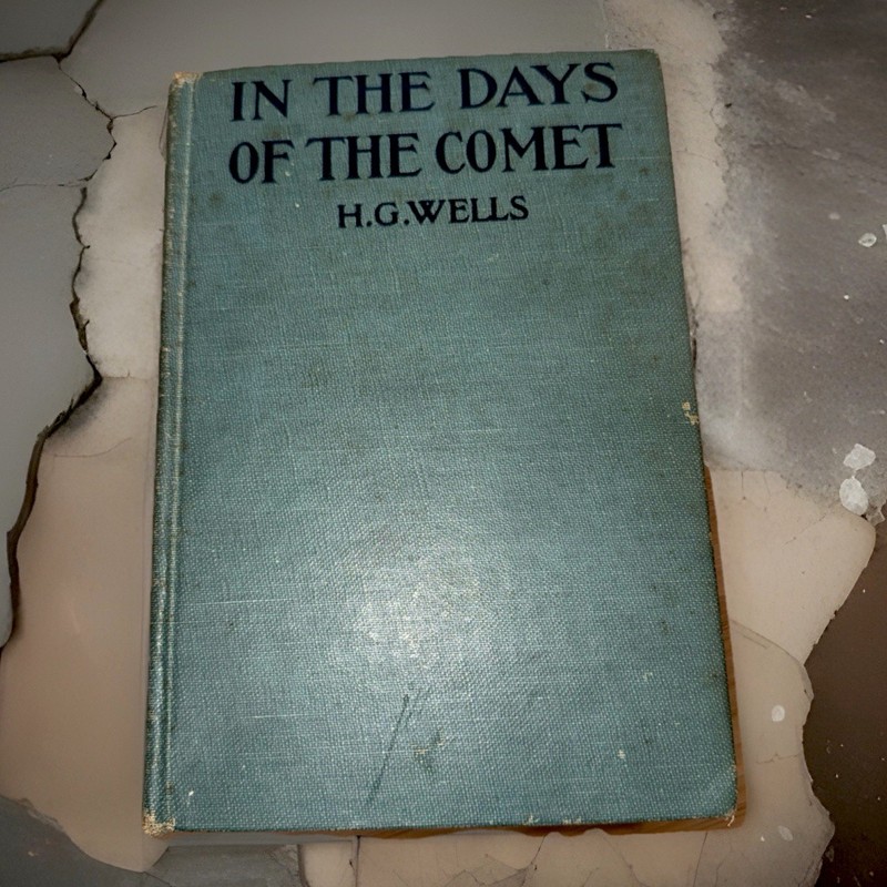 H.G. Wells In The Days of the Comet 1906 George H. Doran Antique Sci-Fi