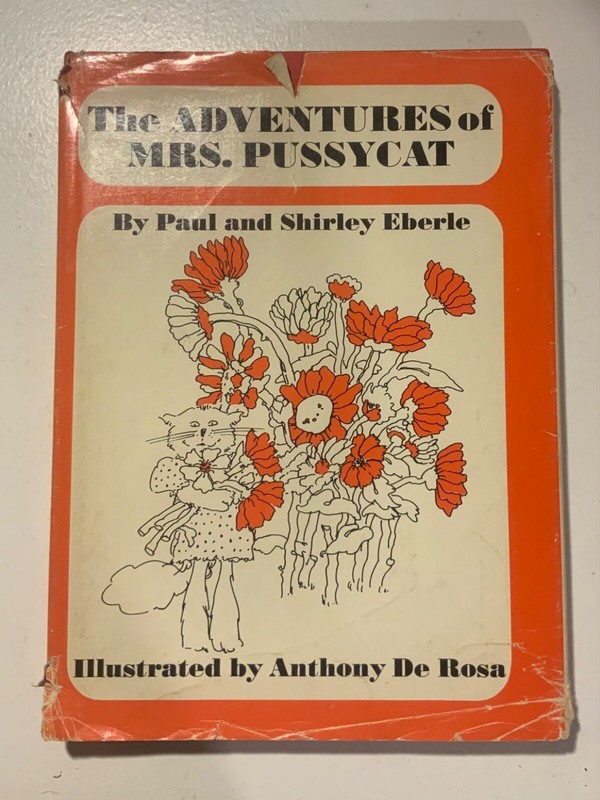 the adventures of mrs. pussycat by Paul & Shirley Eberle (hc 1972