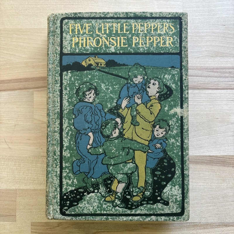 Phronsie Pepper Margaret Sidney 1897 Hardcover Lothrop