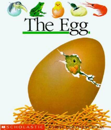 The Egg (First Discovery Books) – Hardcover – ACCEPTABLE