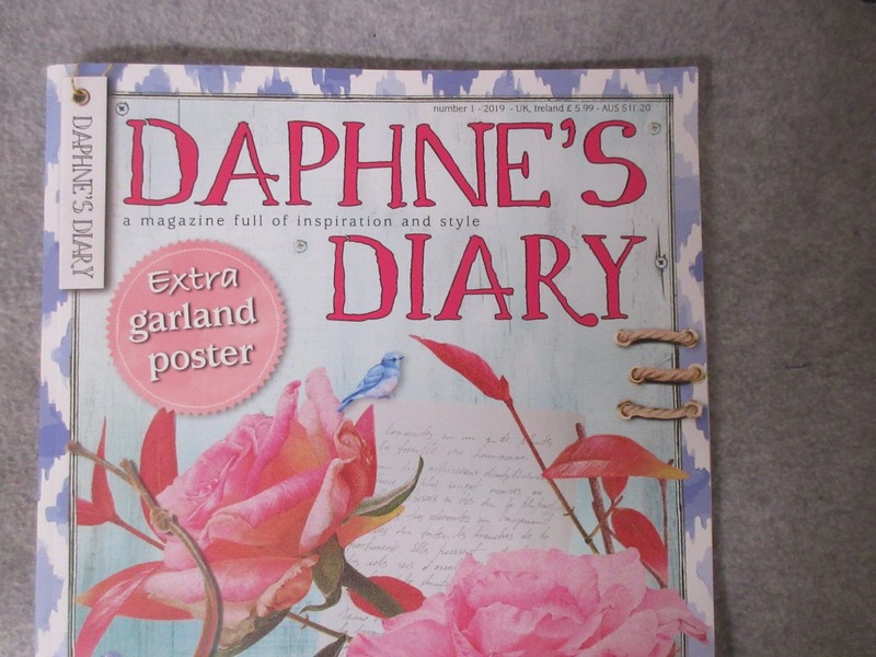 Daphne’s Diary Magazine Issue Number 1 2019 VINTAGE GARDEN RECEPIES TRIPS COMPLE