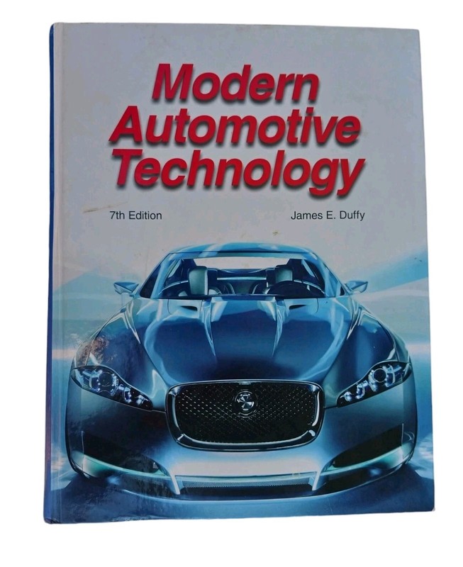 Modern Automotive Technology 7th edition by James E. Duffy HC