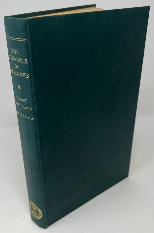 VTG The Dynamics of Real Gases by Clarke & McChesney – 1964 HC Pub. Butterworths