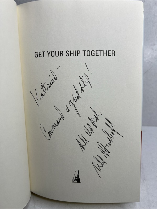 Get Your Ship Together By Michael Abrashoff Signed 2004 First Edition BK166 gallery