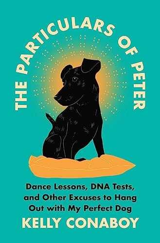 The Particulars of Peter: Dance – Hardcover, by Conaboy Kelly – Very Good b