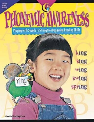 Phonemic Awareness: Playing with Sounds to Strengthen Beginning Read – VERY GOOD