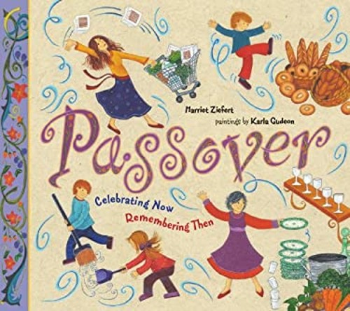 Passover : Celebrating Now, Remembering Then Harriet, Blue Apple