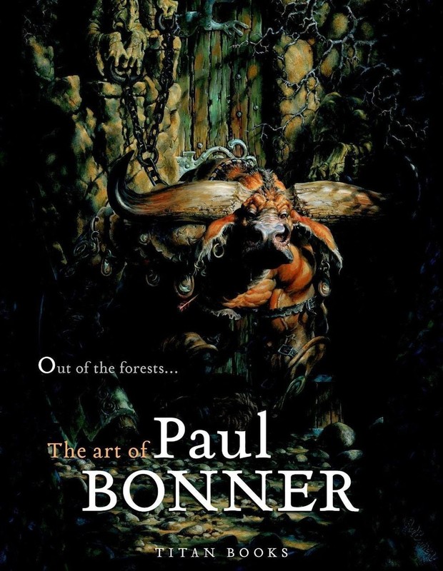 Out of the Forests: The Art of Paul Bonner by Paul Bonner (English) Hardcover Bo