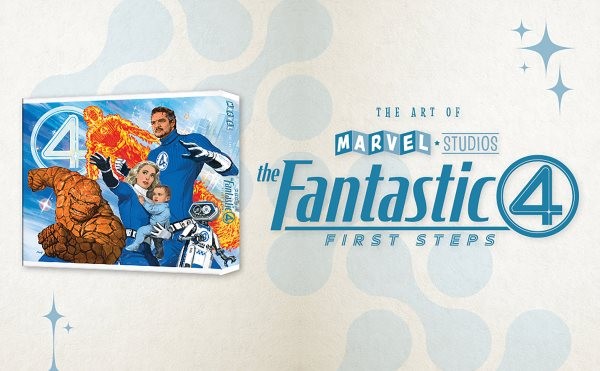 Marvel Studios’ the Fantastic Four First Steps : The Art & Making of the Movi…