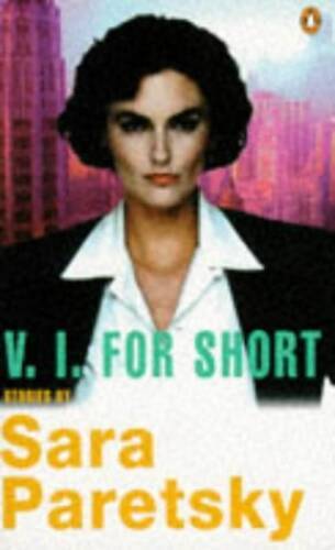 VI For Short (VI Warshawski) – Paperback By Sara Paretsky – GOOD