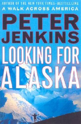 Looking for Alaska – Hardcover By Jenkins, Peter – GOOD