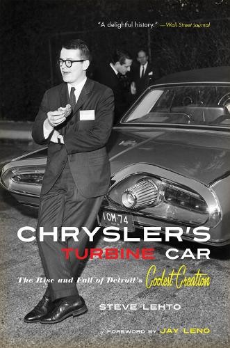Steve Lehto Chrysler’s Turbine Car (Paperback)