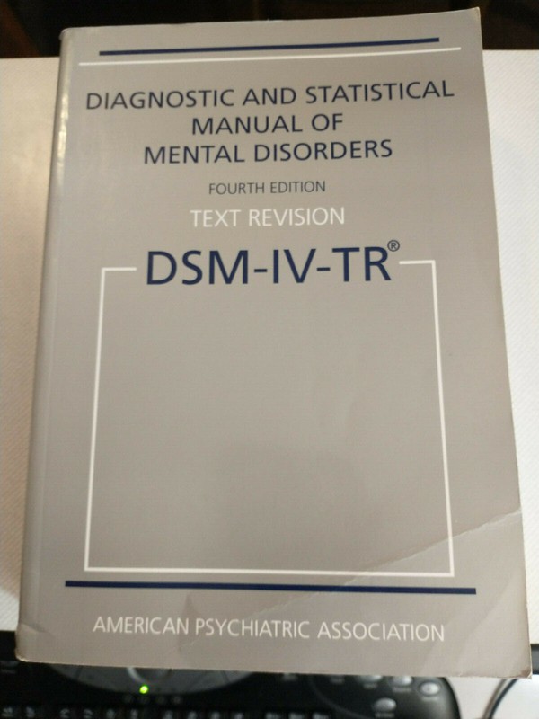Diagnostic and Statistical Manual of Mental Disorders, 4th Edition, Text…
