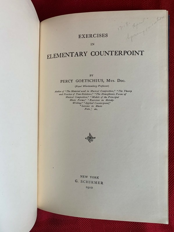 EXERCISES IN ELEMENTARY COUNTERPOINT, 1910 HB, Percy Goetschius VGC gallery