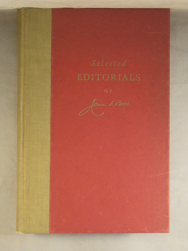 SELECTED EDITORIALS OF JAMES F. BELL 1946 General Mills, Minneapolis MN, SIGNED