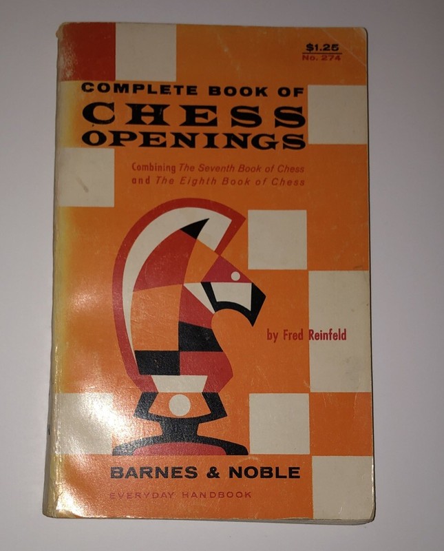 Complete Book of Chess Openings by Fred Reinfeld 1958 Barnes & Noble 182 Pages gallery