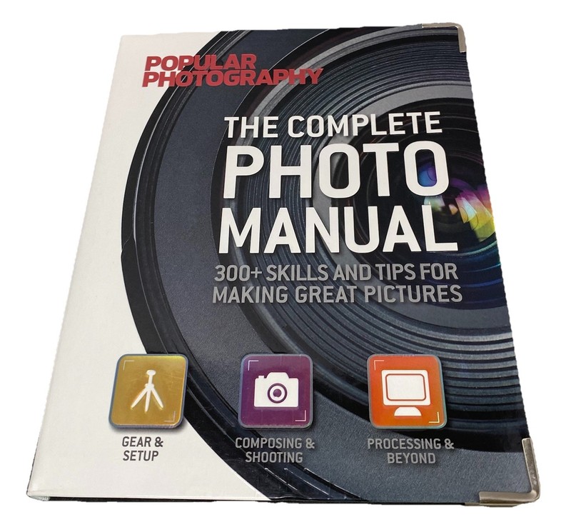 The Complete Photo Manual (Popular Photography): 300+ Skills and Tips for…