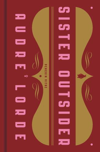 Sister Outsider Essays and Speeches Format: Hardback
