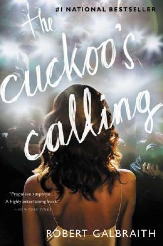 The Cuckoo’s Calling (Cormoran Strike) – Paperback By Galbraith, Robert – GOOD