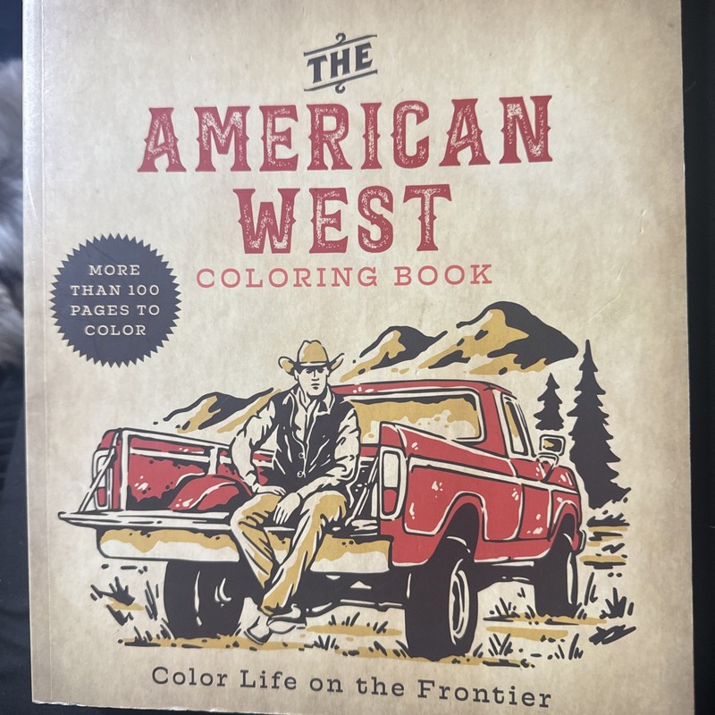 American West Coloring Book : Color Life on the Frontier