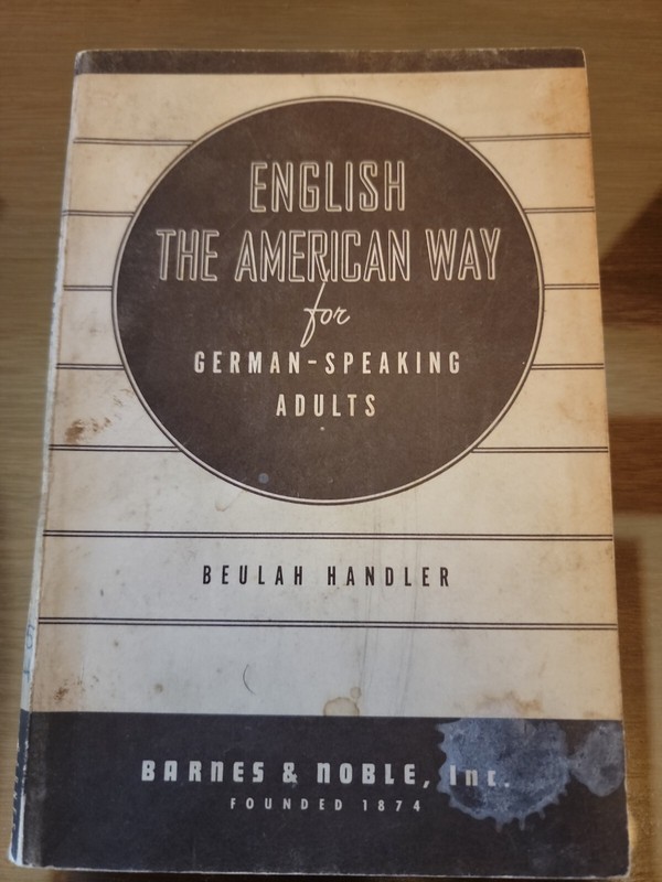 English The American Way for German-Speaking Adults Beulah Handler 1940