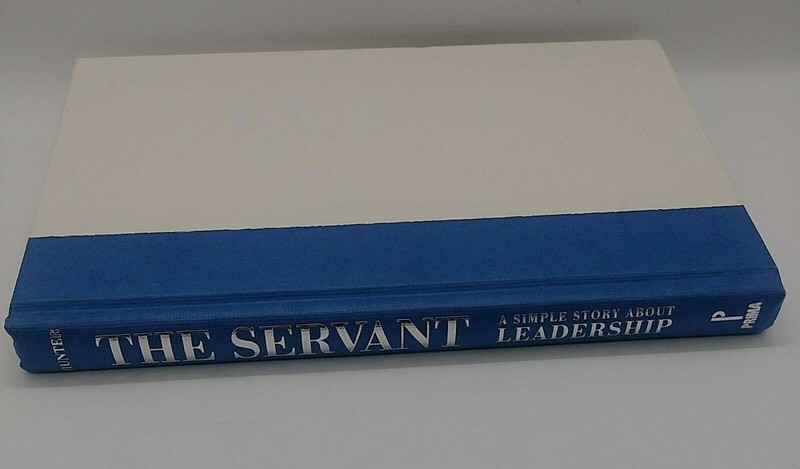 Servant James C Hunter True Essence of Leadership Hardcover gallery