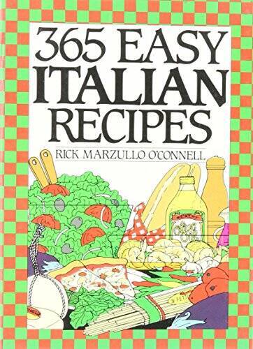 365 Easy Italian Recipes. a John Boswell Associates Book (365 – ACCEPTABLE