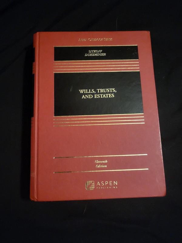 Wills, Trusts, and Estates Hardcover, by Robert H Sitkoff – Very Good
