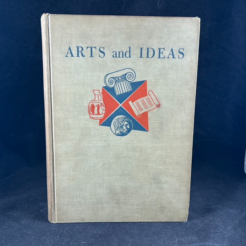 1956 ARTS AND IDEA BY WILLIAM FLEMING SYRACUSE UNIVERSITY HENRY HOLT AND COMPANY