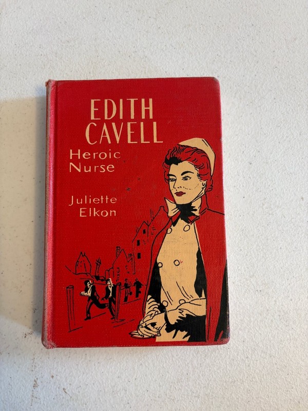 Edith Cavell Heroic Nurse Juliette Elkon 1956 Biography Julian Messner HC