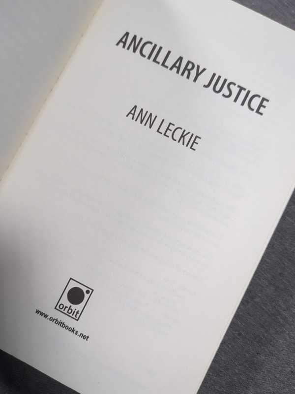 Ancillary Justice Ann Leckie First Edition Imperial Radch Book 1 Trade PB - NEW gallery