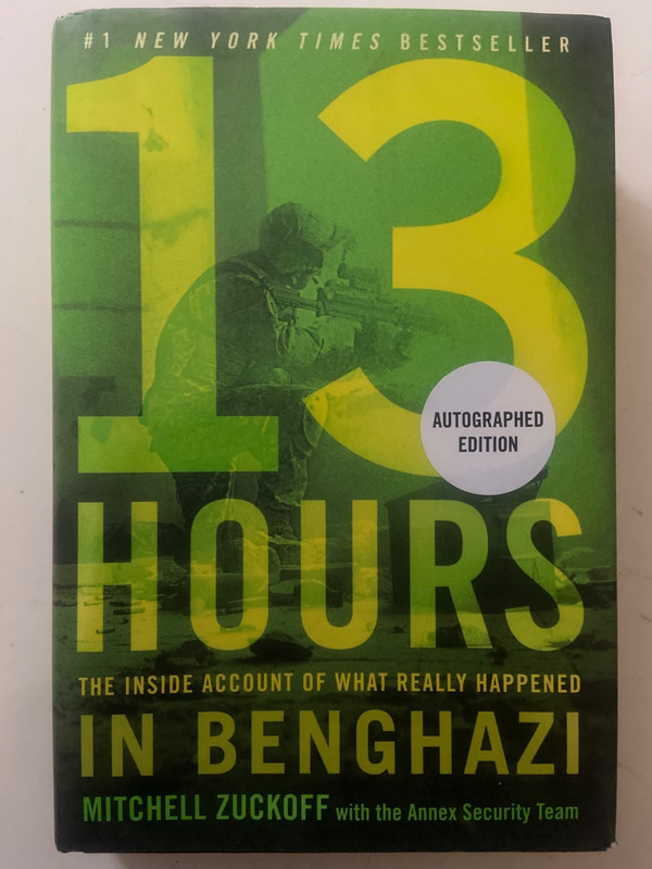SIGNED x 4 ~ 13 Hours in Benghazi by Mitchell Zuckoff ~ 2014 1st/1st HCDJ ~ RARE