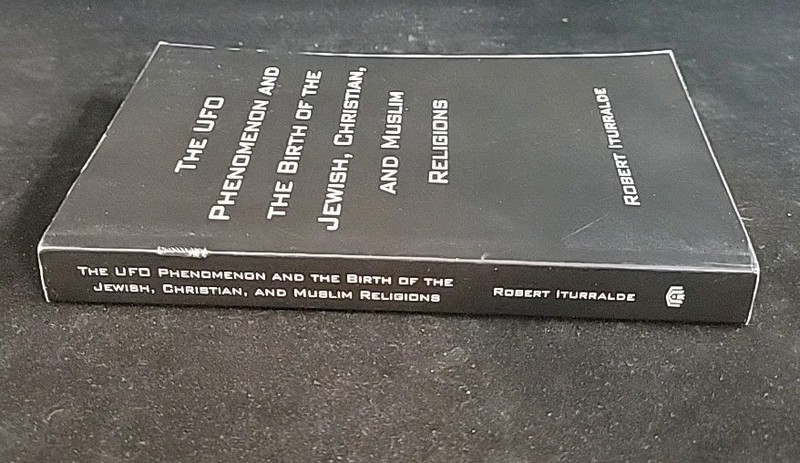 The Ufo Phenomenon and the Birth of the Jewish, Christian, and Muslim Religions gallery