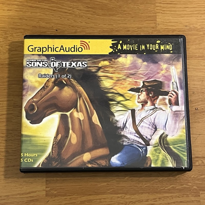 Graphic Audio Sons of Texas Elmer Kelton Raiders (1 of 2) 5 hrs 5 CD’s —