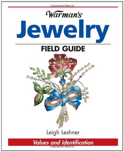 WARMAN’S ANTIQUE JEWELRY FIELD GUIDE: VALUES AND By Leigh Leshner Mint Condition