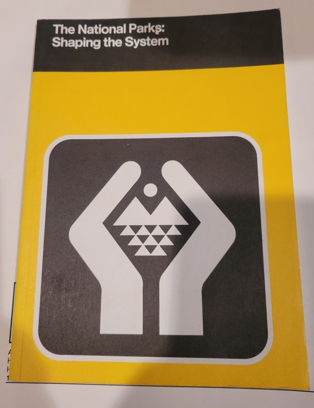 The National Parks: Shaping the System – Vintage National Park Service Book