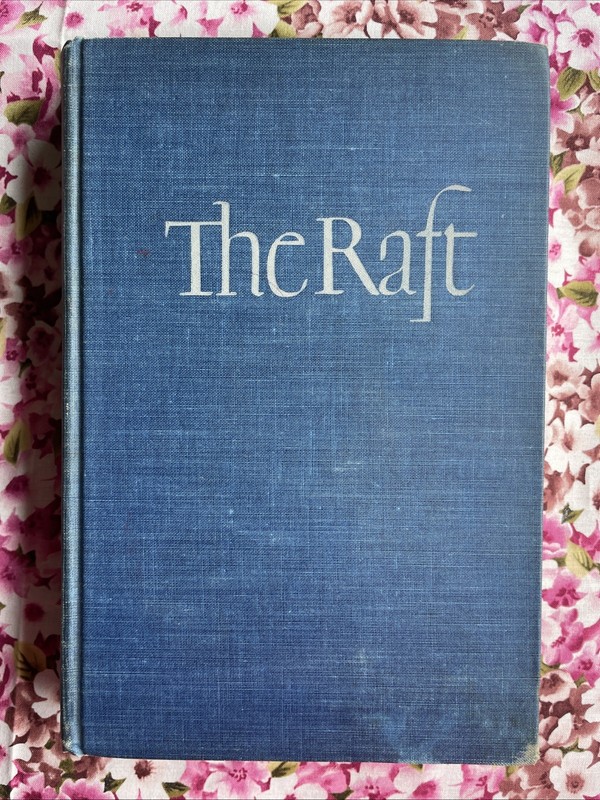 The Raft by Robert Trumbull (1942, HC No DJ 205 pages, US Naval WWII Rescue)